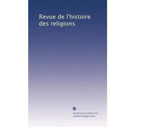 Revue de l'histoire des religions: Volume 35