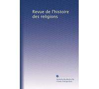 Revue de l'histoire des religions: Volume 44