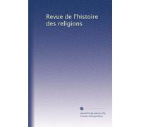 Revue de l'histoire des religions: Volume 51