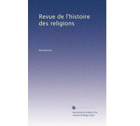 Revue de l'histoire des religions: Volume 9