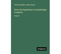 Revue de linguistique et de philologie comparée: Tome 8
