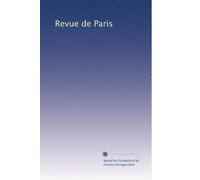 Revue de Paris: Volume 8