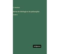 Revue de théologie et de philosophie: Année 2