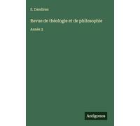 Revue de théologie et de philosophie: Année 3