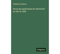 Revue des applications de l'électricité en 1857 et 1858