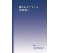 Revue des deux mondes: Volume 236