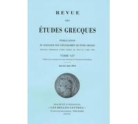 Revue des études grecques: Janvier-Juin 2014, 127-1