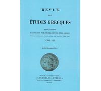 Revue des études grecques: Juillet-Décembre 2024, 137-2