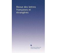 Revue des lettres françaises et étrangères