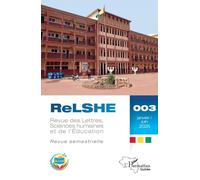 Revue des Lettres, Sciences humaines et de l’Éducation N° 003, janvier - juin 2025: Revue semestrielle (Harmattan Guinée)