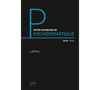 Revue française de psychosomatique n° 67 (2025): L'Effroi