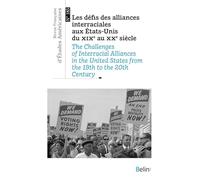 Revue française d'études américaines n° 185 (2025-4): Les défis des alliances interraciales aux États-Unis du XIXe au XXIe siècle