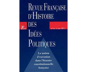 Revue française d'histoire des idées politiques - 34