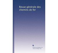 Revue générale des chemins de fer: Volume 2