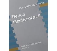 Revue GestEcoDroit: RGED, Année 2023, Volume 4, Numéro 4