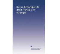 Revue historique de droit français et étranger: Volume 14
