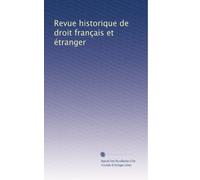 Revue historique de droit français et étranger: Volume 20