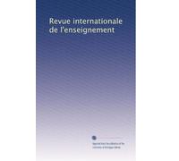 Revue internationale de l'enseignement: Volume 29