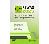 REWAS 2025: Circular Economy for the Energy Transition (The Minerals, Metals & Materials Series)