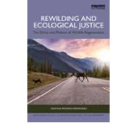 Rewilding And Ecological Justice
