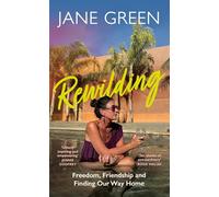 Rewilding: Freedom, Friendship, and Finding our Way Home, new memoir for 2026