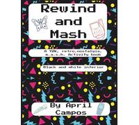 Rewind and Mash A Y2K retro, nostalgia, m.a.s.h. Activity book: Black and white version