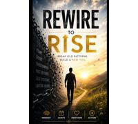 Rewire to Rise