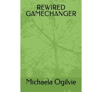 REWIRED GAMECHANGER