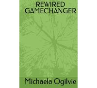 REWIRED GAMECHANGER