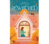 Rewitched: The instant Sunday Times bestseller, a spellbinding cosy fantasy about the magic of love in all its forms