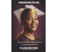 Rewriting What They Said About Me: Breaking the Power of Negative Words and Reclaiming Your Voice