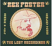 Rex Foster - The Lost Recordings