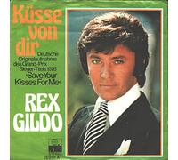 Rex Gildo - GILDO, REX / Küsse von dir / Hab´ich dich nur geträumt? / 1976 / Bildhülle / ariola # 16 950 AT / Deutsche Pressung / 7" Vinyl Single-Schallplatte / Deutsche Originalaufnahme des Grand-Prix Sieger-Titels 1976 "Save Your Kisses For Me"/