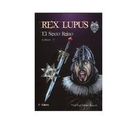 Rex lupus. el sexto reino: 1