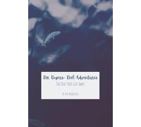 Rex Rogers - Reel Adventures: Rex Rogers and the One that Got Away