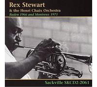 Rex Stewart / Henri Chaix - Baden 1966 & Montreux 1971