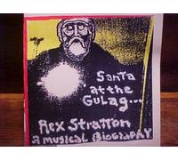 Rex Stratton - Santa at the Gulag