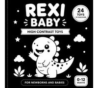 Rexi Baby High Contrast Toys for Babies: Black and White Baby Book for Newborns and Infants | Rexi Baby Series