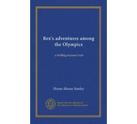 Rex's adventures among the Olympics: a thrilling treasure hunt