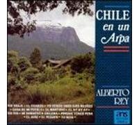 Rey, Alberto - Chile en Un Arpa