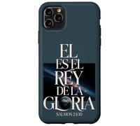 Rey de la Gloria - Salmos 24:10 Carcasa para iPhone 11 Pro MAX