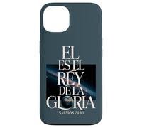 Rey de la Gloria - Salmos 24:10 Carcasa para iPhone 13