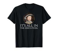 Rey Enrique VIII - Meme de Historia Inglesa - Humor Oscuro Camiseta