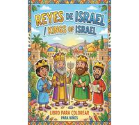 Reyes de Israel / Kings of Israel: Libro para colorear/ Coloring book (Children's Christian Books)