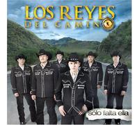 Reyes Del Camino - Solo Falta Ella