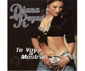 Reyes, Diana - Te Voy a Mostrar