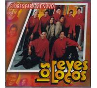 Reyes Locos - Flores Para Mi Novia