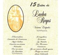 Reyes, Lucha - 15 Exitos De