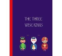 Reyes Mago: Three Wise Kings Notebook: Festive Reyes Mago Christmas themed notebook, 100 pages, Ideal for adults, teenagers, kids, and Christmas lovers