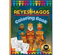 Reyes Magos: A Puerto Rican Tradition Coloring Adventure for Kids | Three Kings Day Coloring Book with Camels, Stars, Parrandas & Tropical Holiday ... Culture with 30 Fun Coloring Pages Kids 6+